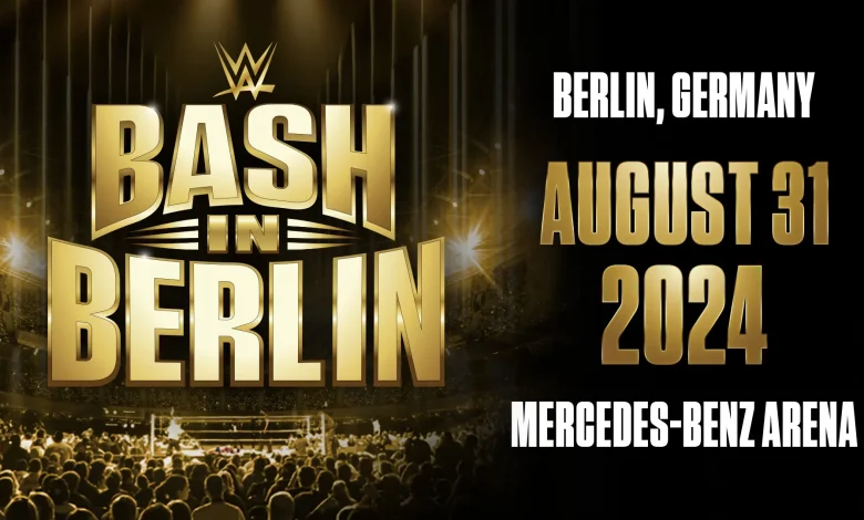 WWE Bash in Berlin